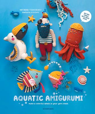 Aquatic Amigurumi: Make a Colorful Splash in Your Yarn Stash