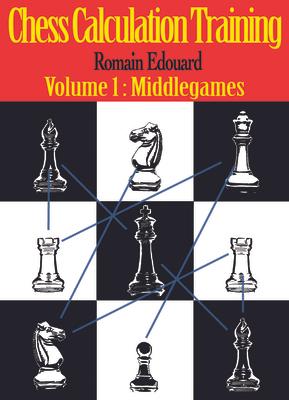 Chess Calculation Training: Middlegame