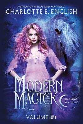 Modern Magick: Volume 1