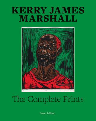 Kerry James Marshall: The Complete Prints: 1976-2022