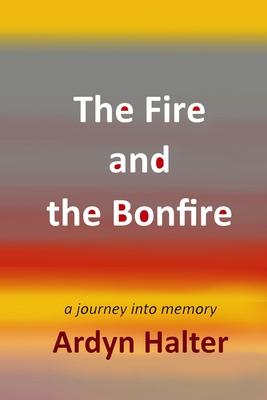 The Fire and the Bonfire