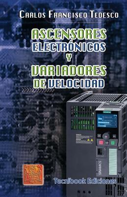 Ascensores Electronicos y Variadores de Velocidad