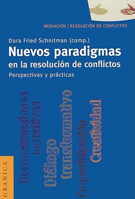 Nuevos Paradigmas en la Resolucin de Conflictos: Perspectivas y Prcticas