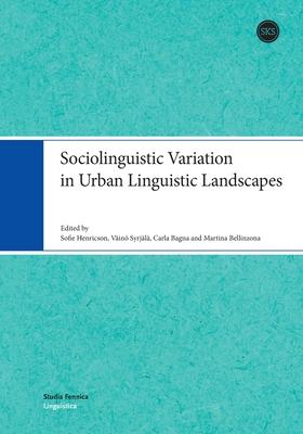 Sociolinguistic Variation in Urban Linguistic Landscapes