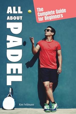 All About Padel