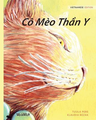 C Mo Th&#7847;n Y: Vietnamese Edition of The Healer Cat