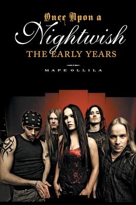 Once upon a Nightwish - The Early Years