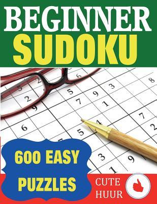 Beginner Sudoku: 600 Easy Puzzles