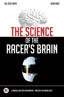 The Science of the Racer's Brain