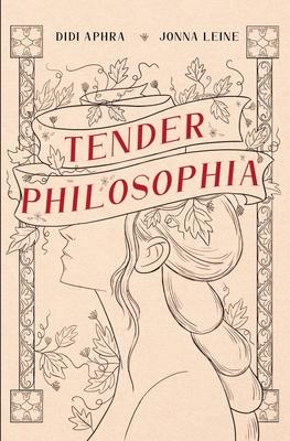 Tender Philosophia