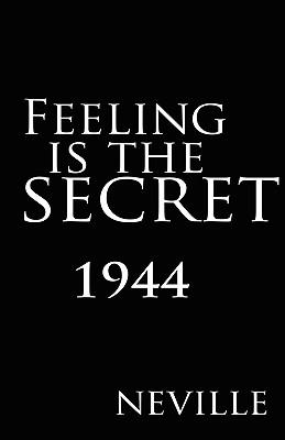 Feeling Is the Secret 1944