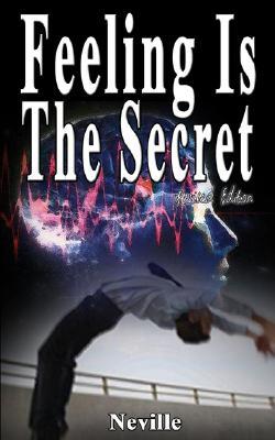 Feeling Is The Secret, Revised Edition