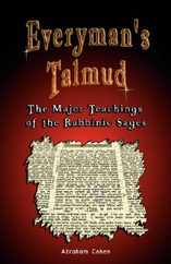 Everyman's Talmud: The Major Teachings of the Rabbinic Sages Subscription