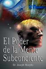 El Poder De La Mente Subconsciente ( The Power of the Subconscious Mind ) Subscription
