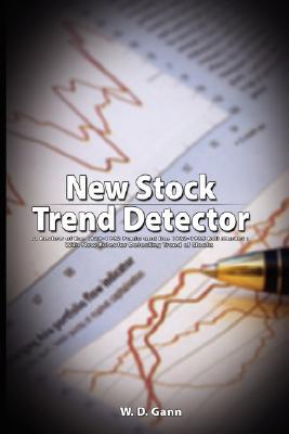 New Stock Trend Detector: A Review of the 1929-1932 Panic and the 1932-1935 Bull Market: With New Rules for Detecting Trend of Stocks Subscription