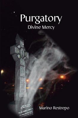 Purgatory: Divine Mercy