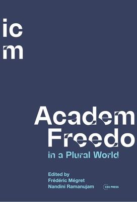 Academic Freedom in a Plural World: Global Critical Perspectives