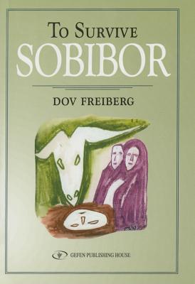 To Survive Sobibor