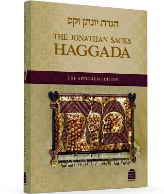 The Jonathan Sacks Haggada: The Applbaum Edition