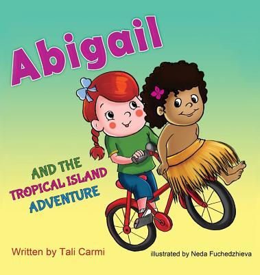Abigail and the Tropical Island Adventure Subscription