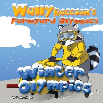 Wally Raccoon's Farmyard Olympics Winter Olympics