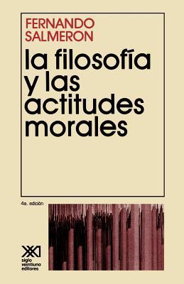 La Filosofia y Las Actitudes Morales Subscription
