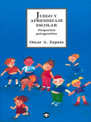 Juego Y Aprendizaje Escolar: Perspectiva Psicogentica