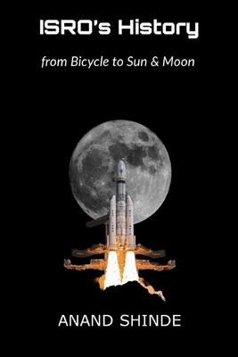 ISRO's History: from Bicycle to Sun & Moon Subscription