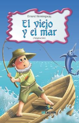 Viejo Y El Mar, El (Para Nios)