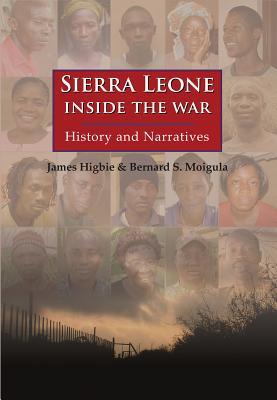 Sierra Leone: Inside the War: History and Narratives