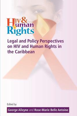 Legal and Policy Perspectives on HIV and Human Rights in the Caribbean Subscription