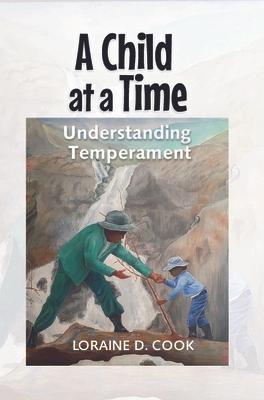 A Child at a Time: Understanding Temperament