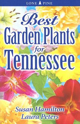 Best Garden Plants for Tennessee