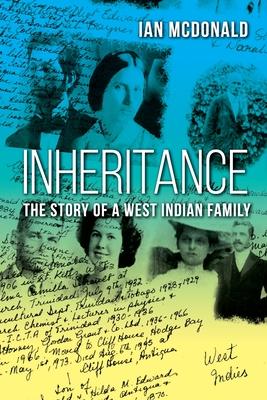 Inheritance: The Story of a West Indian Family