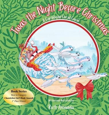 'Twas the Night Before Christmas: A Caribbean Coral Carol Subscription