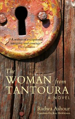 The Woman from Tantoura: A Novel from Palestine