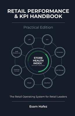 Retail Performance & KPI Handbook - Practical Edition: A Structured System for Retail Leaders Subscription