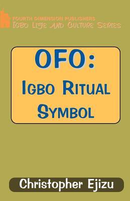 Ofo: Igbo Ritual and Symbol