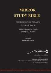 11th Edition Paperback Mirror Study Bible VOL 3 Updated December 2023 John's Writings; Gospel; 1st Epistle & Apocalypse Subscription