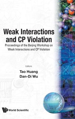 Weak Interactions & Cp Violation Subscription