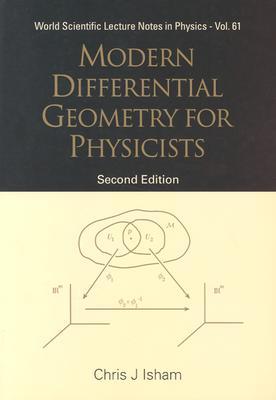 Modern Differential Geometry for Physicists (2nd Edition)