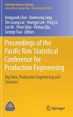 Proceedings of the Pacific Rim Statistical Conference for Production Engineering: Big Data, Production Engineering and Statistics Subscription