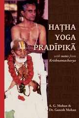 Hatha Yoga Pradipika: Translation with Notes from Krishnamacharya Subscription