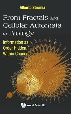 From Fractals and Cellular Automata to Biology Subscription