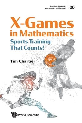 X-Games in Mathematics: Sports Training That Counts! Subscription