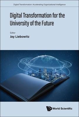 Digital Transformation for the University of the Future