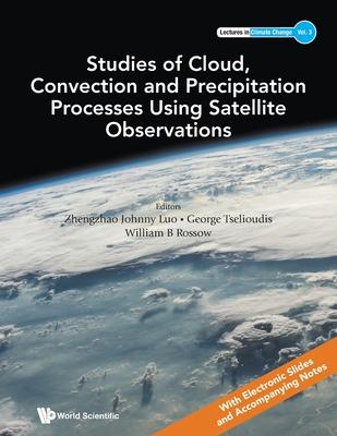 Studies Cloud, Convect & Precipitat Process Using Satellite Subscription