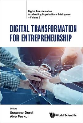 Digital Transformation for Entrepreneurship