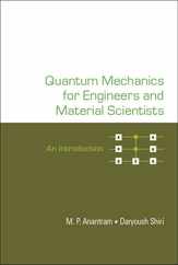 Quantum Mechanics for Engineers and Material Scientists: An Introduction Subscription