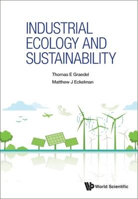 Industrial Ecology and Sustainability